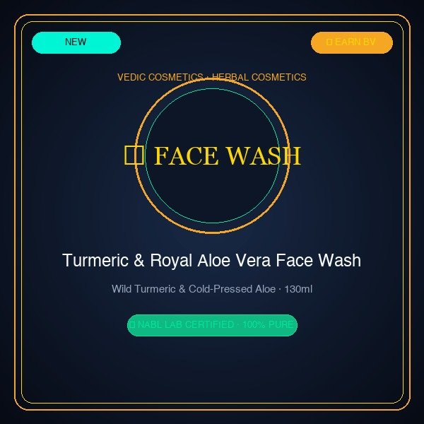 Turmeric & Royal Aloe Vera Face Wash 130ml